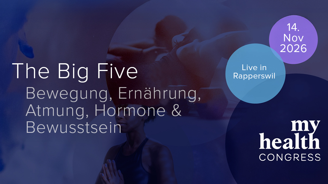 my health congress 2026 – Die Big Five der Gesundheit im Fokus