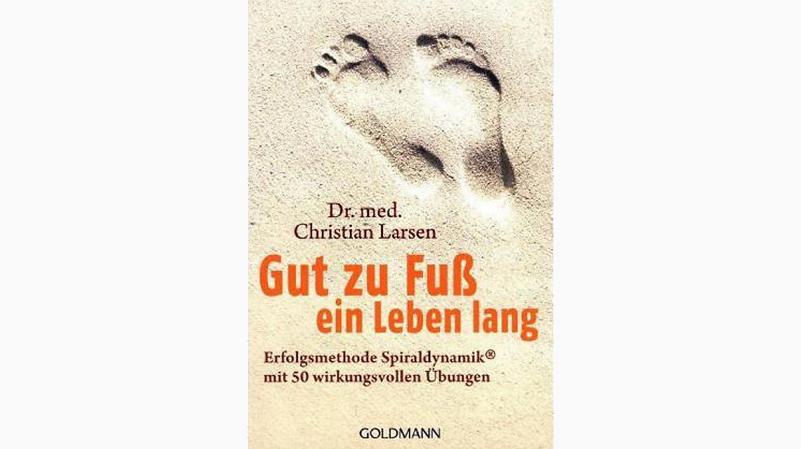 Gut zu Fuss ein Leben lang